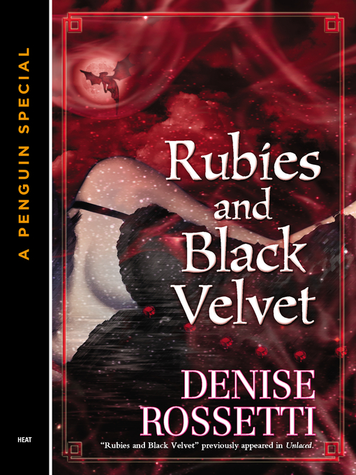 Title details for Rubies and Black Velvet by Denise Rossetti - Available